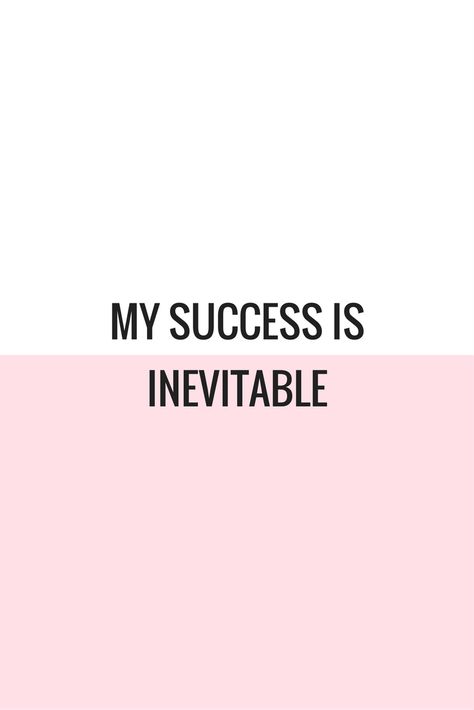 MY SUCCESS IS INEVITABLE #girly #girlythings #girlygirl #girlboss #inspiring #inspiringquotes #motivation #quote Career Success Aesthetic, My Success Is Inevitable, Monday Affirmations, Health Lifestyle Quotes, I Will Succeed, I Will Do It, Vision Board Party, Vision Board Affirmations, Girl Boss Motivation