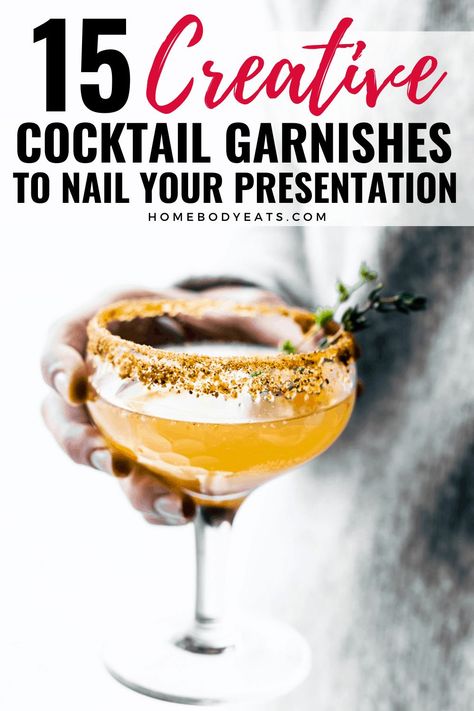 Whether you're a bartender, or self-proclaimed cocktail guru, these creative cocktail garnish ideas are going to level up your skills. Learn how to make elegant and fancy garnishes with techniques using fruit, edible flowers, and some surprising elements. These are the best cocktail garnishes to elevate your cocktails and begin creating exceptionally unique drinks. Discover 15 creative garnish ideas in this post. Best Cocktail Garnish, Drink Garnishing Ideas, Amazing Cocktail Garnish, Unique Cocktails Presentation, Edible Cocktail Garnish, Fun Cocktail Garnish Ideas, Cool Cocktail Garnishes, Unique Garnishes For Cocktails, Cocktail Garnishes Ideas