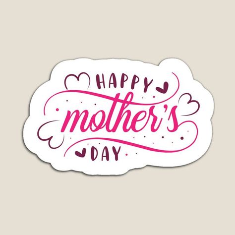 Mothersday Quotes, Happy Mother Day Quotes, Day Stickers, Happy Stickers, Food Stickers, Mothers Day Quotes, Mom Day, Quote Stickers, Craft Business