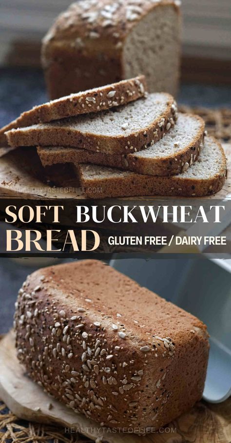 Soft Buckwheat Bread Recipe (GF, DF) | Healthy Taste Of Life Gluten Free Wheat Bread, Gf Buckwheat Bread, Gluten Free Whole Wheat Bread Recipe, Buckwheat Bread Recipe Gluten Free, Gluten Free Whole Grain Bread, Buckwheat Flour Recipes Gluten Free, Gluten Free Whole Grain Bread Recipe, Recipes With Buckwheat Flour, Whole Grain Gluten Free Bread Recipe