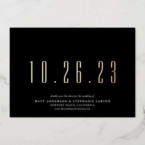 Wedding Card With Photo, Invitation Card Sample, Elegant Save The Date, Foil Save The Dates, Black And White Wedding Theme, Gold Foil Wedding Invitations, Modern Save The Dates, 30th Bday, Foil Card