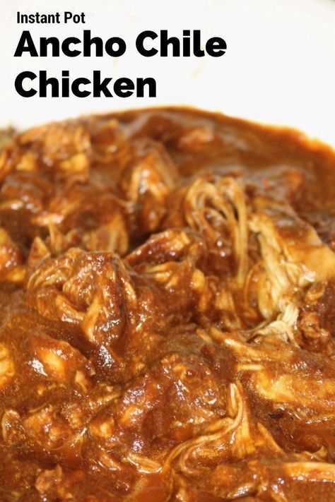 Instant Pot Ancho Chile Chicken Ancho Chile Recipes, Authentic Mexican Chicken Recipes, Instant Pot Carnitas Recipe, Posole Recipe, Chile Recipes, Mexican Chicken Recipes, Chile Guajillo, Pressure Cooker Chicken, Easy Instant Pot Recipes