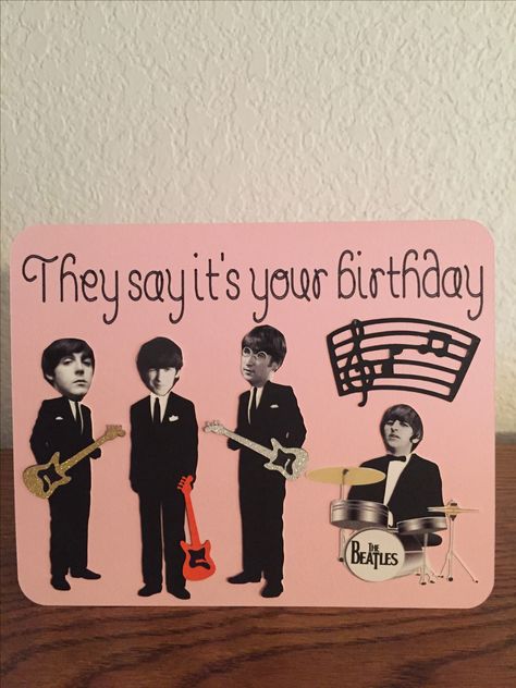 Beatles Birthday Cards, Beatles Diy Gift, Birthday Card Ideas Music, Music Birthday Card Ideas, Beatles Gifts Ideas, The Beatles Birthday Party, Beatles Crafts, Happy Birthday Beatles, Beatles Ideas