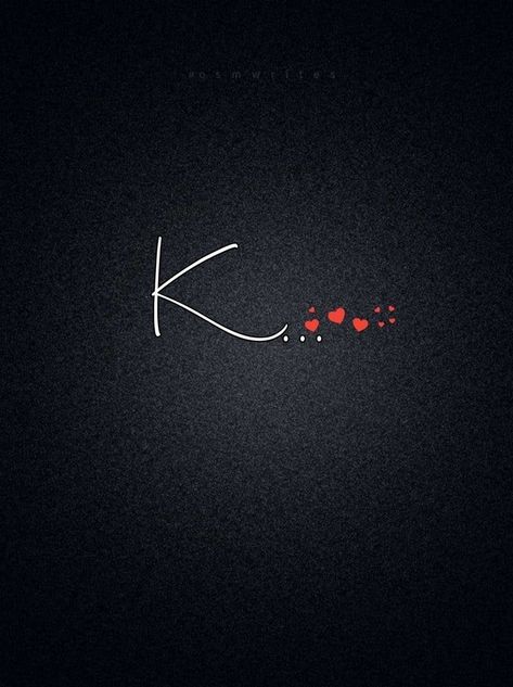 K Dpz Letter, K Letter Images For Dp, K Letter Images Stylish, K Letter Dp, K Letter Wallpaper, K Name Dp, S Name Wallpaper Love Black, K Letter Images, I Miss You Cute