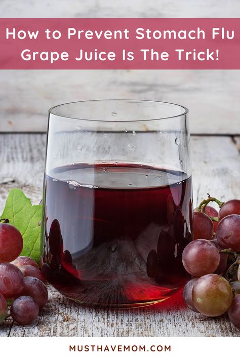 How to Prevent Stomach Flu Grape Juice Is The Trick! If you need home remedies stomach flu has already hit your house perhaps? This works for anyone who is exposed to the stomach virus. Use this natural trick to prevent stomach flu, We've been doing this for six years and it has kept us healthy, even when we know we've been exposed to the stomach virus. #MustHaveMom #NaturalRemedies #grapejuice #flu #stomachflu Gi Bug Remedies, Tums Antacid Diy, Peach Syrup For Stomach Bug, Natural Remedy For Stomach Bug, Remedy For Stomach Bug, Stomach Bug Prevention, Home Remedy For Stomach Bug, What To Eat After Stomach Bug, Grape Juice For Stomach Bug