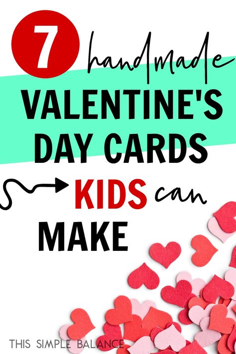 Looking for handmade Valentine's Day cards your kids can make? Choose from these 7 Valentine's Day cards. Skip the identical boxed sets this year, and keep your kids busy at the same time. Win - Win! #valentinesday #kidactivities Valentine Cards Handmade Simple Kids, Safety Rules For Kids, Senior Crafts, Valentines Day Cards Handmade, What Is Sleep, Homeschooling Tips, Kids Fever, Valentine's Day Crafts, Homeschool Projects