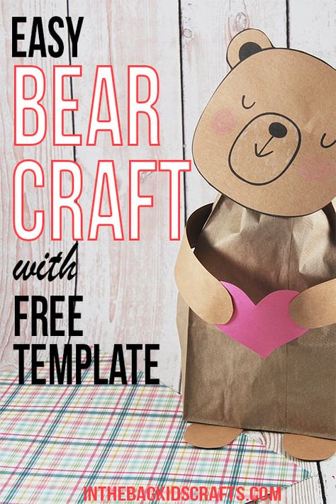 Brown Bear Craft made with paper lunch bag and template Brown Bear Paper Bag Craft, Paper Bag Bear Craft, Bear Says Thanks Craft, Bear Kids Craft, Brown Bear Craft, Diy Loot Bags, Quick Kids Crafts, Cheap Kids Crafts, Bear Template