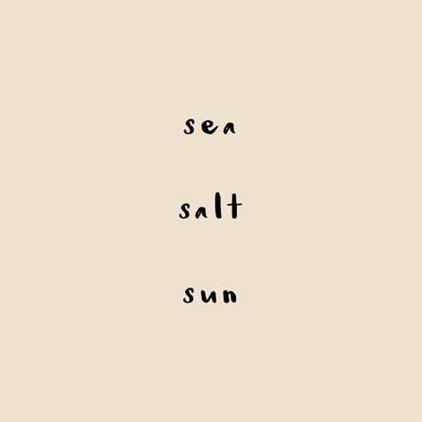 Quotes Life Positive, Beach Quotes, Summer Quotes, Positive Quotes For Life, Quotes Life, 로고 디자인, Instagram Captions, The Words, Sea Salt