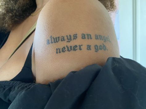 Always And Angel Never A God Tattoo, Always An Angel Never A God Tattoo Boygenius, Know It’s For The Better Tattoo, Boygenius Tattoo Ideas, Angel Markings, Always An Angel Never A God Tattoo, Always An Angel Never A God, Meaningful Song Lyric Tattoos, Boygenius Tattoo