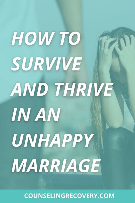 Learn how to survive and thrive in unhappy marriages How To Survive Marriage, Trapped In A Marriage, Healing Separation Marriage, How To Overcome Divorce, When To Separate Marriage, How To End A Marriage Peacefully, How To Let Go Of Resentment In Marriage, How To Know When To Leave A Marriage, How To Fix Your Marriage