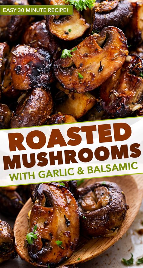 Roasted mushrooms, tossed in a drool-worthy combination of garlic, balsamic vinegar, dried herbs and olive oil, and roasted until perfectly tender yet caramelized.  Side dish ready in 30 minutes! #sidedish #side #mushroom #mushrooms #roasted #sheetpan #oven #garlic #balsamic Balsamic Roasted Mushrooms, Oven Garlic, Roasted Side Dishes, Mushrooms Roasted, Side Dishes For Ribs, Mushroom Side Dishes, Balsamic Mushrooms, Burger Side Dishes, Side Dishes For Salmon