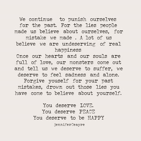 You Deserve Quotes, Tough Love Quotes, Happy Quotes About Him, Deserve Quotes, Deserve To Be Happy, Happy Poems, Trying To Be Happy, Be Good To Me, Inspirational Poems