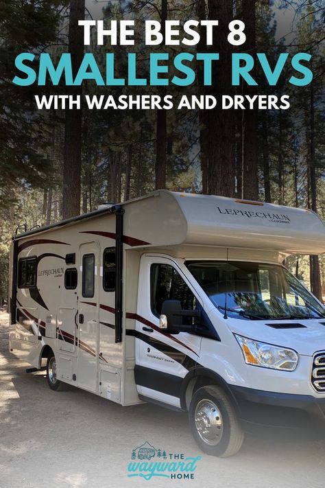 The Best 8 Smallest RVs With Washers and Dryers Best Small Rv, Washers And Dryers, Rv Motorhomes, Small Rv, Rv Tips, Rv Hacks, Rv Lifestyle, Full Time Rv, Rv Life