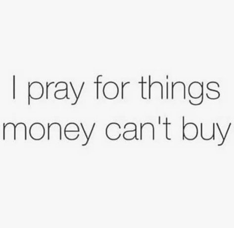 Things Money Cant Buy, Praying The Psalms, Buying Quotes, Money Cant Buy, Strong Mind Quotes, I Regret, The Ugly Truth, Allah Quotes, Strong Quotes