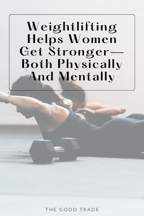 Weightlifting Helps Women Get Stronger—Both Physically And Mentally // The Good Trade // #weightlifting #women #weights #physical #mental #benefits #strength #workout #exercise #wellness Women Weight Lifting Aesthetic, Weight Lifting Women Aesthetic, Weightlifting For Women, Older Women Quotes, Lifting Weights Women, Weightlifting Women, Strength Training Women, Goals 2024, Coffee Restaurant