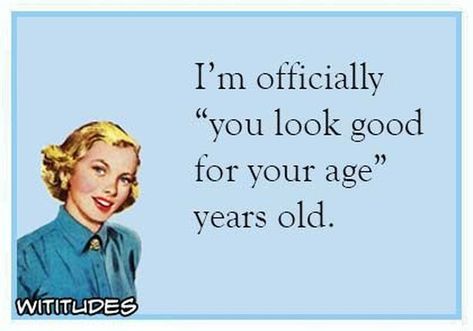 13.2k Likes, 249 Comments - @wititudes on Instagram Quotes Getting Older, Gracefully Quotes, Aging Gracefully Quotes, Old Age Quotes, Getting Older Quotes, Maturity Quotes, Getting Older Humor, Old Age Humor, Aging Humor