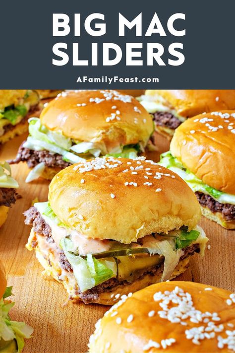 Big Mac Sliders - A Family Feast Big Mac Sliders, Copycat Big Mac, Burger Sauces Recipe, Cheese Pickles, Homemade Big Mac, Cheeseburger Sliders, Classic Sandwich, Burger Sliders, Special Sauce