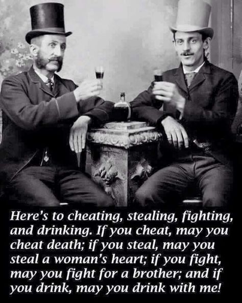 Cheers to cheating, stealing, fighting and drinking with Jack Daniels! Drinking Toasts, Irish Toasts, Irish Quotes, Irish Eyes, You Cheated, Drinking Quotes, Irish Blessing, A Brother, Irish Traditions