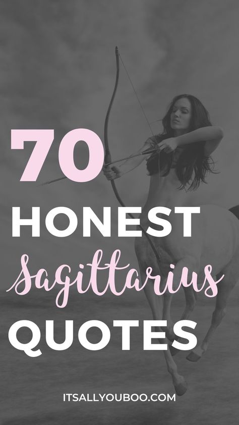 70 Honest Sagittarius Quotes with a centaur woman with a bow and arrow Sassy Lines, Adventurous Quotes, Sagittarius Men, Sagittarius Personality, The Centaur, Sagittarius Birthday, Sagittarius Quotes, Sagittarius Love, Sagittarius Man