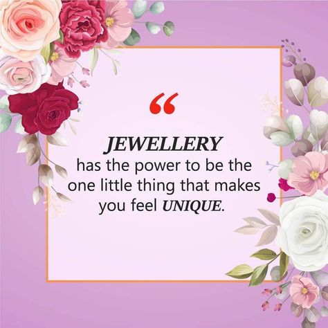 Jewellery has the power to be the one little thing that makes you feel Unique For exclusive and Latest Jewellery Collection visit us: SR SONS JEWELLERS, NAYAGANJ, KANPUR . . . . . . . . #bestjewellers #goldjewellery #wedding #weddingjewellery #someonespecial #hallmarkJewellery #Addingcolorstotradition #hallmarkjeweller #bestjewellersinkanpur #ssjewellers #necklace #kanpurjwellerystore #GoldJewellers #investingold #jewellerylayout #earrings #forevermark #forevermarkjwellery #diamondearr Artisan Quotes, Jewellery Quotes Unique, Jewelry Quotes Funny, Accessories Quotes, Jewellery Quotes, Perfume Quotes, Handmade Jewelry Business, Engagement Posts, Small Business Quotes