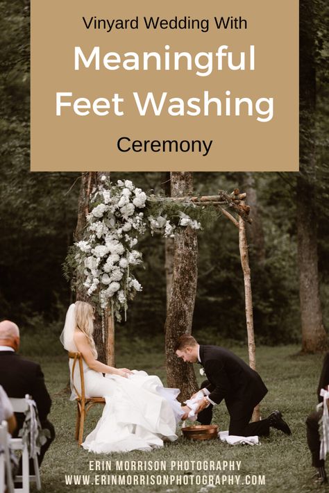 Vineyard Wedding with Meaningful Feet-Washing Ceremony Feet Washing Ceremony Wedding Meaning, Footwashing Ceremony Wedding, Washing Feet Wedding Ceremony, Washing Feet At Wedding, Foot Washing Ceremony Wedding, Feet Washing Ceremony, Wedding Meaning, First Look With Dad, Mountain Engagement Session