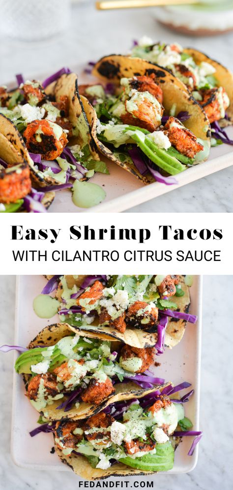 These easy shrimp tacos are topped with a delicious, creamy cilantro citrus sauce, and make for the perfect delicious weeknight dinner! Shrimp Taco Sauce, Easy Shrimp Tacos, Taco Sauce Recipes, Affordable Meal Prep, Cilantro Shrimp, Citrus Sauce, Creamy Cilantro Dressing, Citrus Shrimp, Shrimp Tacos Easy