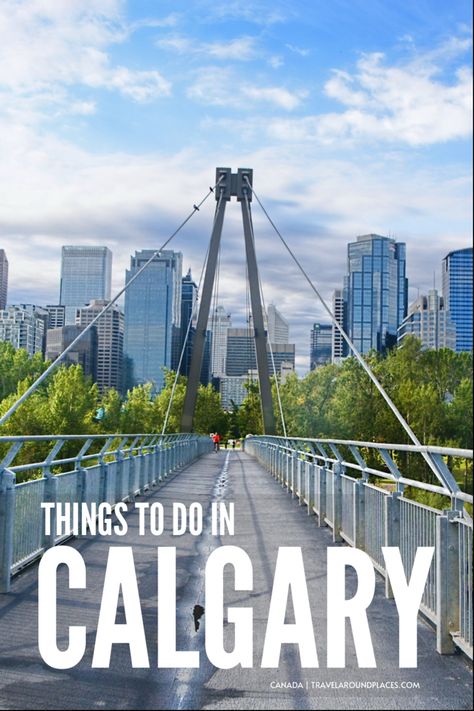 Calgary Things To Do, Things To Do In Calgary Canada, Calgary Itinerary, Things To Do In Calgary, Couples Things To Do, Best Places To Propose, Places Worth Visiting, Calgary Alberta Canada, Calgary Canada