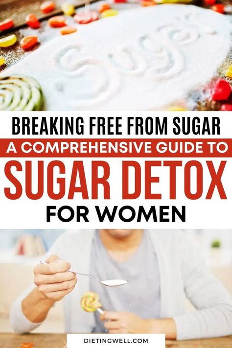 How to Detox from Sugar | Women's Sugar Detox Tips | Sugar Detox Recipes | Benefits of Sugar Detox for Women | Sugar Detox Meal Plan | Sugar Detox Benefits for Women | Healthy Sugar Detox Strategies for Women Sugar Detox Symptoms, Sugar Detox Meal Plan, Detox From Sugar, Sugar Busters, Sugar Cleanse, Sugar Detox Plan, Sugar Detox Recipes, Detox Meal Plan, Sugar Detox Diet