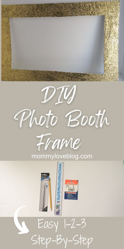 Photo Booth frame in gold glitter. Photo Booth frame is rectangular, diy Photo Booth frame, ruler, pencil, foam board, diy supplies Photobooth Frame Diy, Diy Photo Booth Frame, Diy Photo Frame Cardboard, Picture Frames For Parties, Photo Booth Frame Prop, Photo Booth Picture Frames, Diy Wedding Photo Booth, Diy Christmas Photo, Party Photo Frame