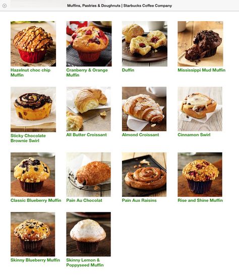 Starbucks Muffins, Pastries & Doughnuts Menu a good treat! Starbucks Bakery, Starbucks Pastries, Starbucks Muffins, Iconic Clothes, Butter Croissant, Swirl Brownies, Almond Croissant, Cinnamon Swirl, Starbucks Recipes