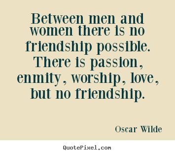 Quotes About Male Female Friendships by @quotesgram Male Female Friendship, Female Friendship Quotes, Quote About Friendship, No Friendship, Inspirational Quotes About Friendship, Good Quote, Women Friendship, Female Friendship, Bff Quotes