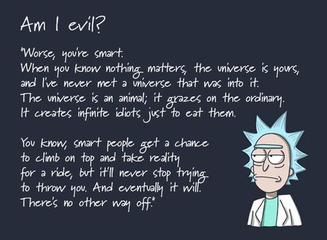 Rick Quotes, Rick Sanchez Quotes, Chaotic Academia Aesthetic, Morty Quotes, Rick And Morty Quotes, Rick And Morty Drawing, Rick Und Morty, Detective Aesthetic, Nothing Matters