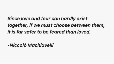 Machiavelli Quotes, Love Fear, Words Wisdom, Philosophical Quotes, Badass Quotes, To Be Loved, Pretty Words, Wisdom Quotes, Quote Of The Day