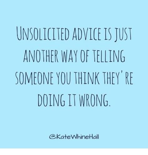 Unsolicited Advice Quotes, Energy Drainers, Unsolicited Advice, Toxic Family, Emotional Freedom, Dysfunctional Family, Advice Quotes, Bettering Myself, Motivational Quotes For Life