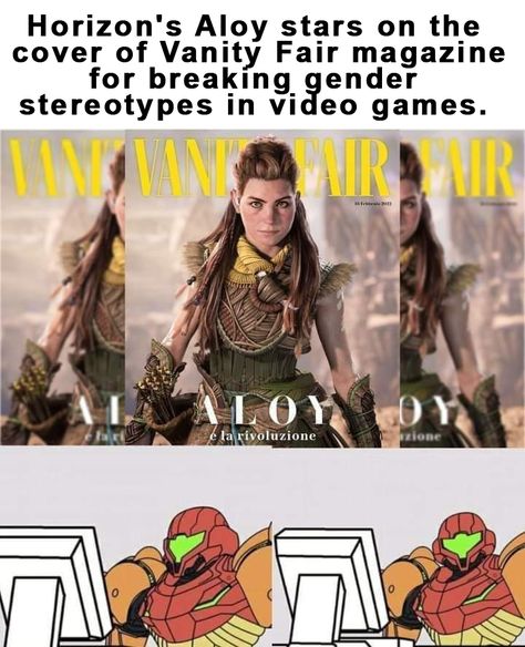 Metroid Samus, Funny Gaming Memes, Vanity Fair Magazine, Funny Nerd, Video Game Posters, Dont Love Me, Gender Stereotypes, Great Memes, Video Game Memes