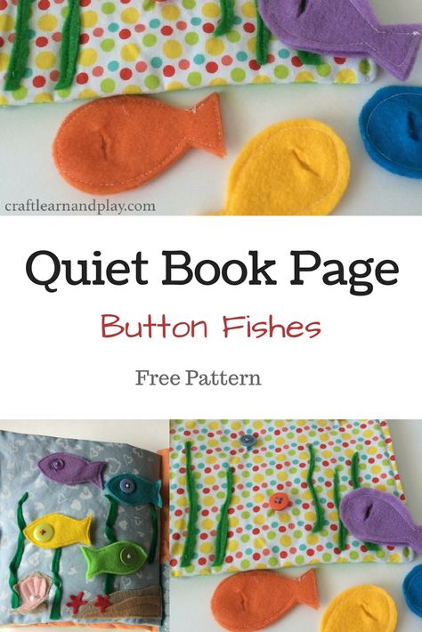 Quiet Book Ideas - Button Fishes Quiet Book Template | Craft Learn and Play Fish Quiet Book Page, Quiet Book Patterns Free, Fathers Day Crafts For Preschoolers, Quiet Book Ideas, Vinyl Fabric Crafts, Quiet Book Tutorial, Book Sewing, Cloth Books, Template Craft