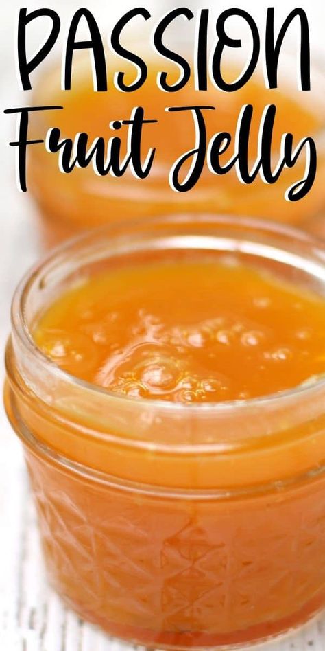 Passion Fruit Jelly, Passion Fruit Jam, Lilikoi Jelly Recipe, Hawaii Breakfast, Canning Room, Fruit Jelly Recipe, Sweet Spreads, Canning Jams, Homemade Marmalade