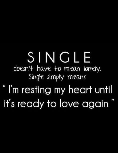 Why I Choose To Be Single, Loving Being Single, I Like Being Single Quotes, Good Things About Being Single, Being Single Again, Beauty Of Being Single, Post About Being Single, Single Season Quotes, Pros Of Being Single