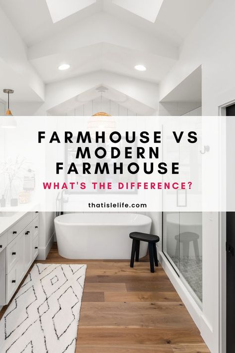 Farmhouse vs Modern Farmhouse - What's The Difference? Cottage Style Bedroom, Modern Farmhouse Interior Design, Farmhouse Trends, Modern Farmhouse Bedroom, Coastal Bathroom, Modern Farmhouse Living, Farmhouse Interior Design, Farmhouse Flooring, Bathroom Farmhouse Style