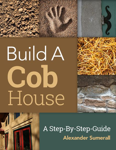 This Cob House | Blog Cob Home Plans, Cob House Plans Layout, Squatter House, Cob Structures, Cobb Houses, Maison Earthship, Cob House Plans, Cob Homes, Shed Diy