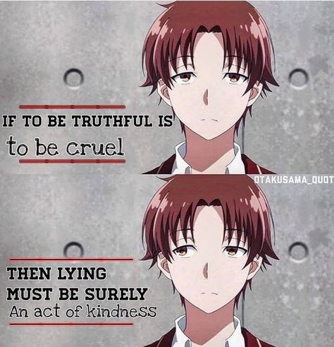 Anime Quotes About Life, Anime Motivation, Aho Girl, Aomine Kuroko, Anime Love Quotes, Animation Quotes, Classroom Of The Elite, Stoic Quotes, Manga Quotes