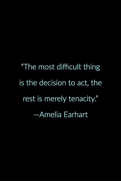 Motivarional Quotes, Tenacity Quotes, Life Quotes Inspirational Motivation, Inspo Quotes, Amelia Earhart, Senior Quotes, Family Roots, Adventure Quotes, Best Images