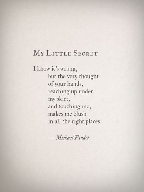 The eternal nomad Michael Faudet, An Open Book, Dirty Mind, A Poem, Open Book, Romantic Quotes, Poetry Quotes, The Words, Beautiful Words