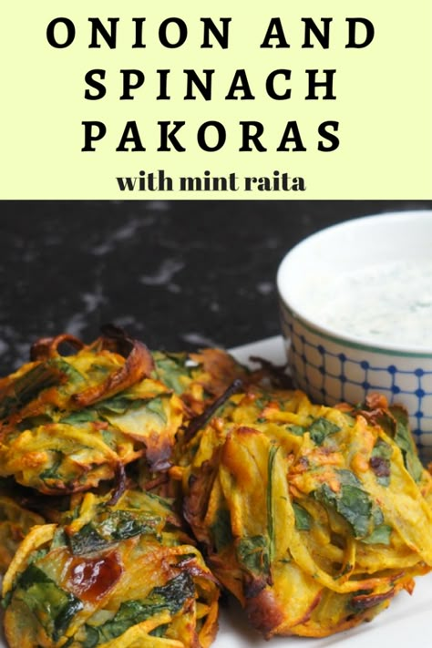 Spinach Appetizers, Mint Raita, Pakora Recipes, Tasty Vegetarian Recipes, Indian Snack Recipes, Indian Food Recipes Vegetarian, Meatless Monday, Indian Cooking, Veg Recipes