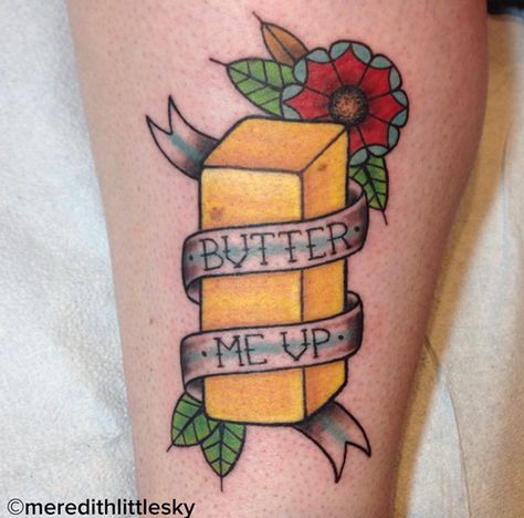 Funny Food Tattoos, Terrarium Tattoo, Butter Tattoo, Artistic House, Food Tattoo, Popular Tattoo Designs, Lady Tattoo, Pin Up Girl Tattoo, Food Tattoos