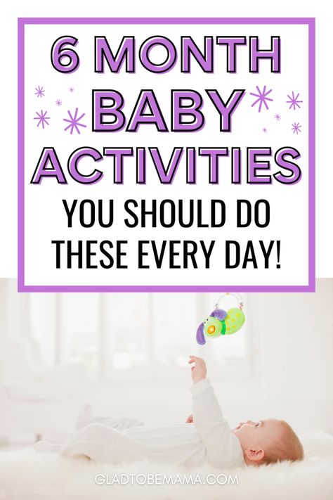 6 Month Old Baby Activities, 4 Month Old Activities, 7 Month Old Activities, 5 Month Old Baby Activities, 3 Month Old Activities, 6 Months Old Activities, Milestones By Month, Toys For 6 Month Old, 6 Month Baby Activities