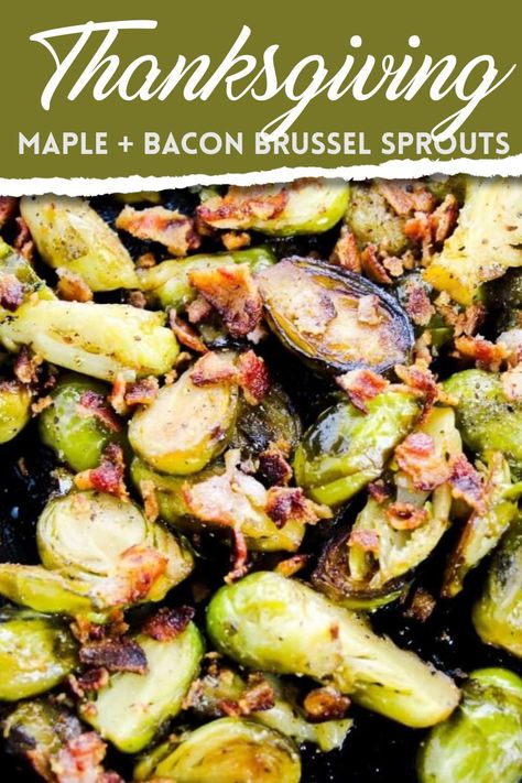 The best brussel sprout recipe. This recipe is battleground tested! It has even converted the pickiest eaters. Anniversary Meals, Maple Bacon Brussel Sprouts, Brussel Sprouts Recipes Easy, Potato Ideas, Maple Syrup Recipes, Brussel Sprout Recipes Roasted, Bacon Brussel Sprouts, Holiday Side, Sprouts With Bacon