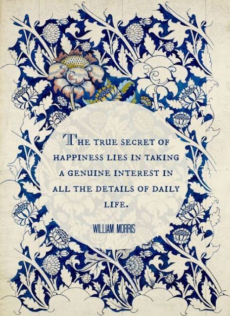 Wonderful Words, Quotable Quotes, A Quote, William Morris, The Words, Great Quotes, Beautiful Words, Mantra, Inspirational Words