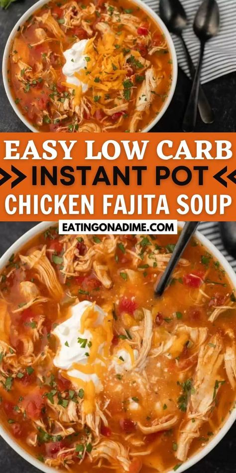 This Instant Pot Chicken Fajita Soup is quick, easy, low carb and keto friendly too. It is full of flavor and a great meal anytime of the year! Everyone loves this healthy pressure cooker chicken fajita soup. It’s the best skinny chicken fajita soup recipe! #eatingonadime #instantpotrecipes #souprecipes #chickenrecipes Fajita Soup Recipe, Mexican Meat, Low Carb Instant Pot Recipes, Texas Recipes, Fajita Soup, Soup Spicy, Chicken Fajita Soup, Low Carb Soup Recipes, Fajitas Recipe