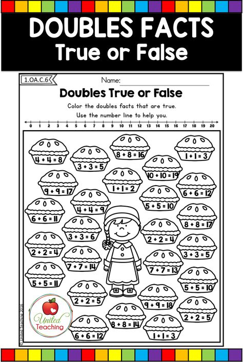 Doubles Facts is an addition skill that is important for students to master. Knowledge and an understanding of doubles facts aids in mental calculation in which one addend is 1 or 2 more than the other addend. In the Double Facts True or False math activity, students color the doubles facts that are true. A number line is provided so students can check the addition fact. #unitedteaching Double Facts 2nd Grade, Near Doubles Activities, Doubles Facts First Grade, Double Numbers Activities, Doubles Activities, Doubles Facts Activities, Homeschool Centers, Doubles Plus One, Doubles Addition